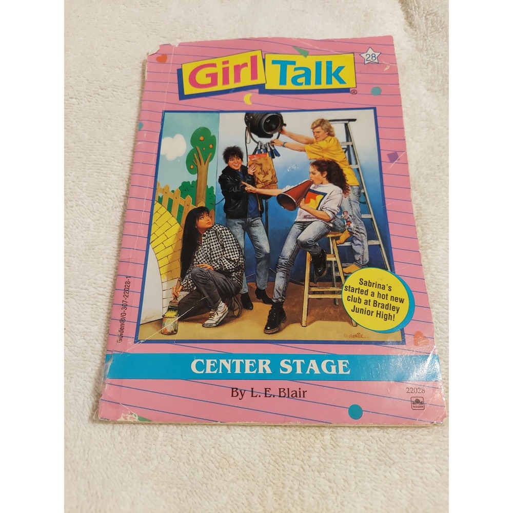 Girl Talk #28 Center‎ Stage L. E. Blair Vintage 90s YA Book Golden 0307220281